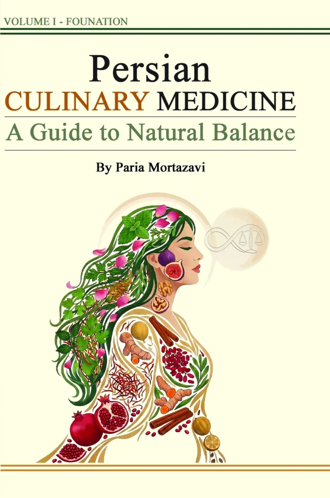 Cover of Persian Culinary Medicine: A Guide to Natural Balance by Paria Mortazavi